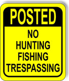 POSTED NO HUNTING FISHING TRESPASSING Metal Aluminum composite sign