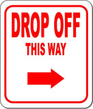 DROP OFF THIS WAY RED 8 Arrow Variations Metal Aluminum composite sign