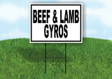 BEEF & LAMB GYROS BLACK BORDER Yard Sign with Stand LAWN SIGN