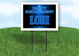LORI RETIREMENT BLUE 18 in x 24 in Yard Sign Road Sign with Stand