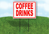 Coffee Drinks RED Plastic Yard Sign ROAD SIGN with Stand
