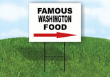 WASHINGTON FAMOUS FOOD RIGHT ARROW Yard Sign w Stand LAWN SIGN Single