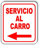 Servicio al carro LEFT  Outdoor Aluminum Composite Sign