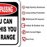 NO TRESPASSING If You Can Read This You Are In Range Outdoor Metal sign