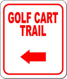 GOLF CART TRAIL RED 8 Arrow Variations Metal Aluminum composite sign