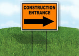 Construction Entrance RIGHT Yard Sign Road with Stand LAWN SIGN Single sided