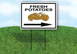 FRESH POTATOES RIGHT ARROW Yard Sign Road with Stand LAWN SIGN Single sided