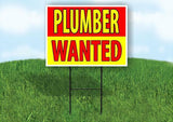 PLUMBER WANTED RED YELLOW Yard Sign Road with Stand LAWN SIGN