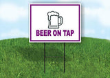 BEER ON TAP PURPLE Yard Sign Road with Stand LAWN SIGN