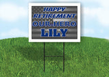 LILY POLICE RETIREMENT  18 in x 24 in Yard Sign Road Sign With Stand