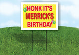 MERRICK'S HONK ITS BIRTHDAY 18 in x 24 in Yard Sign Road Sign with Stand