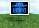 HERBERT RETIREMENT BLUE 18 in x 24 in Yard Sign Road Sign with Stand