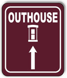 OUTHOUSE DIRECTIONAL ARROW TRAIL 8 Variations Metal Aluminum composite sign