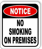 No Smoking On Premises METAL Aluminum composite outdoor sign