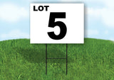 LOT 5 BLACK WHITE Yard Sign with Stand LAWN SIGN