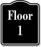 Floor 1 Building BLACK Aluminum Composite Sign