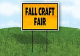 FALL CRAFT FAIR WITH BORDER Yard Sign with Stand LAWN SIGN