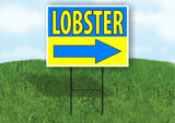 LOBSTER SEAFOOD RIGHT ARROW Yard Sign Road with Stand LAWN SIGN Single sided