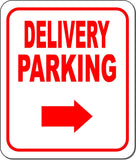 DELIVERY PARKING DIRECTIONAL RED 8 Arrow Variations Aluminum composite sign