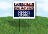 SIERRA WELCOME HOME FLAG 18 in x 24 in Yard Sign Road Sign with Stand