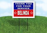 BELINDA THANK YOU SERVICE 18 in x 24 in Yard Sign Road Sign with Stand