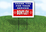 BENTLEY THANK YOU SERVICE 18 in x 24 in Yard Sign Road Sign with Stand