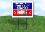 RONNIE THANK YOU SERVICE 18 in x 24 in Yard Sign Road Sign with Stand