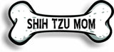 Dog Mom Shih Tzu Bone Car Magnet Bumper Sticker 3"x7"
