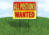 ALL POSITONS WANTED RED YELLOW Yard Sign Road with Stand LAWN SIGN