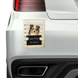 Shetland Sheepdog Mugshot Bad Dog Fridge refrigerator Car Magnet
