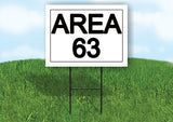 AREA 63 18 in x 24 in Yard Sign Road Sign with Stand