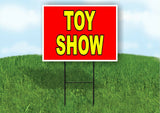 TOY SHOW RED YELLOW Yard Sign with Stand LAWN SIGN