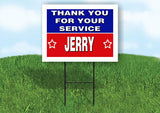 JERRY THANK YOU SERVICE 18 in x 24 in Yard Sign Road Sign with Stand