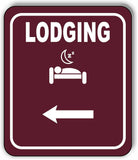 LODGING DIRECTIONAL ARROW TRAIL 8 Variations Metal Aluminum composite sign