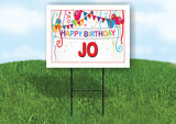 JO HAPPY BIRTHDAY BALLOONS 18 in x 24 in Yard Sign Road Sign with Stand