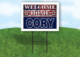 CORY WELCOME HOME FLAG 18 in x 24 in Yard Sign Road Sign with Stand