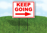 KEEP GOING RIGHT ARROW RED Yard Sign Road with Stand LAWN SIGN Single sided