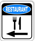 RESTAURANT LEFT ARROW Aluminum composite sign