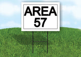 AREA 57 18 in x 24 in Yard Sign Road Sign with Stand