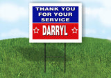 DARRYL THANK YOU SERVICE 18 in x 24 in Yard Sign Road Sign with Stand