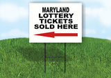 MARYLAND STATE LOTTERY TICKETS LEFT ARROW Yard Sign w Stand LAWN SIGN Single