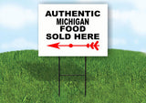 MICHIGAN AUTHENTIC FOOD LEFT ARROW Yard Sign w Stand LAWN SIGN Single