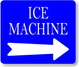 ICE machine RIGHT ARROW BLUE Metal Aluminum composite sign