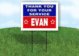 EVAN THANK YOU SERVICE 18 in x 24 in Yard Sign Road Sign with Stand
