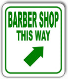 BARBER SHOP THIS WAY DIRECTIONAL GREEN 8 Arrow Variation Aluminum composite sign