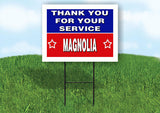 MAGNOLIA THANK YOU SERVICE 18 in x 24 in Yard Sign Road Sign with Stand