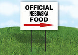 NEBRASKA OFFICIAL FOOD RIGHT ARROW Yard Sign w Stand LAWN SIGN Single