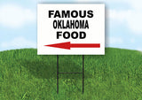 OKLAHOMA FAMOUS FOOD LEFT ARROW Yard Sign w Stand LAWN SIGN Single