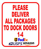 Please Deliver All Packages To DOCK 1-4 Arrow Aluminum composite sign