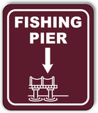 FISHING PIER DIRECTIONAL DOWNWARD ARROW CAMPING Metal Aluminum composite sign